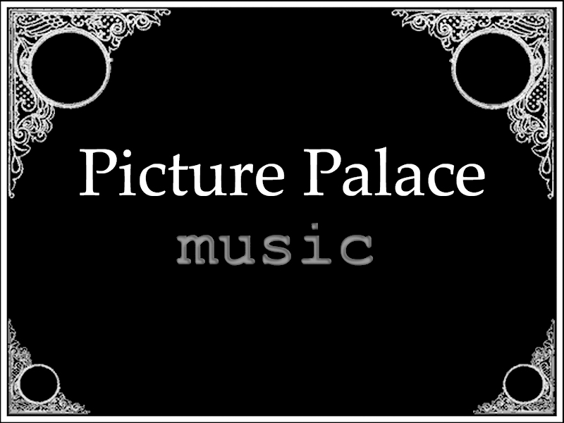 Picture Palace music